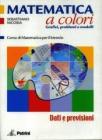 Matematica a colori. Dati e previsioni. Con espansione online. Per le Scuole superiori