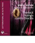 Sherlock Holmes contro Dracula. Audiolibro. CD Audio formato MP3. Ediz. integrale