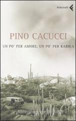 Un po' per amore, un po' per rabbia Un po' per amore, un po' per rabbia