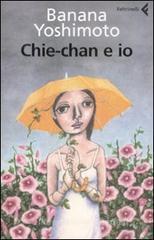 Chie-chan e io Chie-chan e io