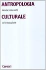 Antropologia culturale. Un'introduzione