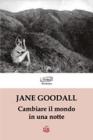 Cambiare il mondo in una notte