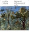 La villa di Livia. Le pareti ingannevoli