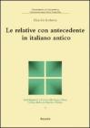Le relative con antecedente in italiano antico