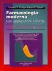 Farmacologia moderna con applicazioni cliniche