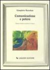 Comunicazione e potere. Mass media e politica in Italia