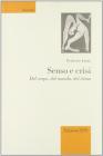 Senso e crisi. Del corpo, del mondo, del ritmo