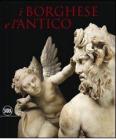 I Borghese e l'Antico