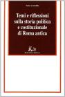 Temi e riflessioni sulla storia politica e costituzionale di Roma antica