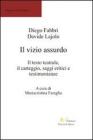 Il vizio assurdo