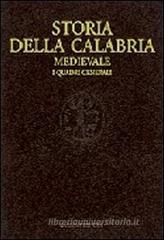 Storia della Calabria medievale. I quadri generali