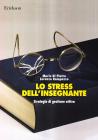 Lo stress dell'insegnante. Strategie di gestione attiva