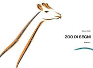 Zoo di segni. Con gadget