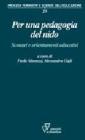 Per una pedagogia del nido. Scenari e orientamenti educativi