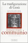 La trasfigurazione di Ges�
