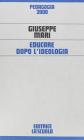 Educare dopo l'ideologia