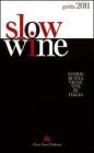 Slow wine 2011