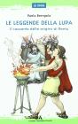 Le Leggende della lupa