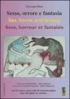 Sesso, orrore e fantasia-Sex, horror and fantasy-Sexe, horreur et fantaisie