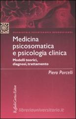 Medicina psicosomatica e psicologia clinica. Modelli teorici, diagnosi, trattamento