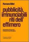 Pubblicit�, irrinunciabili riti dell'effimero