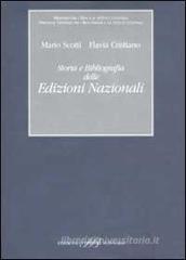 Storia e Bibliografia delle Edizioni Nazionali