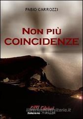 Non più coincidenze Non più coincidenze