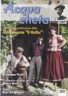 L' acqua cheta. Con DVD