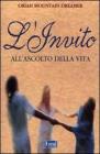 L' invito all'ascolto della vita