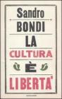 La cultura � libert�
