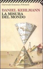La misura del mondo La misura del mondo