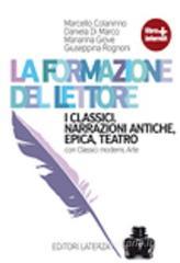 La formazione del lettore. I classici. Con espansione online. Per le Scuole superiori