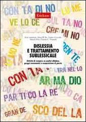 Dislessia e trattamento sublessicale. Attivitą di recupero su analisi sillabica, gruppi consonantici e composizione di parole. CD-ROM Dislessia e trattamento sublessicale. Attivitą di recupero su analisi sillabica, gruppi consonantici e composizione di parole. CD-ROM
