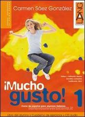 Mucho gusto. Libro del alumno-Cuaderno de ejercicios. Con espansione online. Con CD Audio. Per la Scuola media vol.2