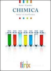 Chimica. Materiali e risorse. Per le Scuole superiori