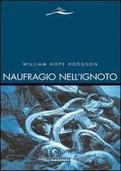 Naufragio nell'ignoto Naufragio nell'ignoto
