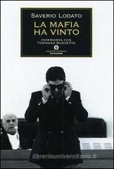La mafia ha vinto. Intervista con Tommaso Buscetta La mafia ha vinto. Intervista con Tommaso Buscetta
