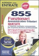 Agenzia delle entrate. 855 funzionari amministrativo-tributari. Quesiti Agenzia delle entrate. 855 funzionari amministrativo-tributari. Quesiti