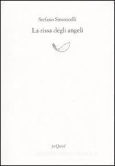 La rissa degli angeli (1986-1996)