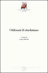 Chikusai il ciarlatano