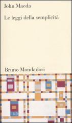 Le leggi della semplicità Le leggi della semplicità