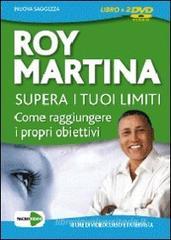 Supera i tuoi limiti. Come raggiungere i tuoi obiettivi. DVD. Con libro. Cofanetto Supera i tuoi limiti. Come raggiungere i tuoi obiettivi. DVD. Con libro. Cofanetto