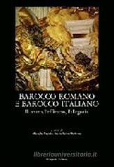 Barocco romano e barocco italiano: il teatro, l'effimero, l'allegoria, numerosi documenti Barocco romano e barocco italiano: il teatro, l'effimero, l'allegoria, numerosi documenti