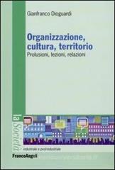 Organizzazione, cultura, territorio. Prolusioni, lezioni, relazioni. eBook
