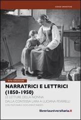Narratrici e lettrici (1850-1950). Le letture della nonna dalla contessa Lara a Luciana Peverelli. eBook