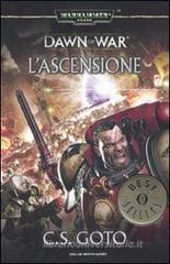 L' ascensione. Dawn of war. Warhammer 40.000 vol.2