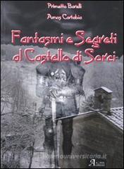 Fantasmi e segreti al castello di Sorci