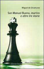 San Manuel Bueno, martire e altre tre storie