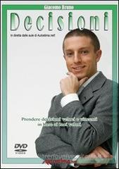 Videocorso di decisioni. Prendere decisioni veloci e vincenti in base ai tuoi valori. DVD