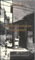 La difficile indagine sentimentale